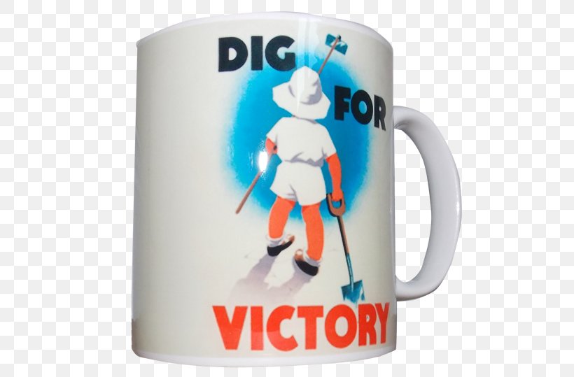 British Posters Of The Second World War Victory Garden Keep Calm And Carry On, PNG, 500x539px, Second World War, Advertising, Coffee Cup, Cup, Drinkware Download Free