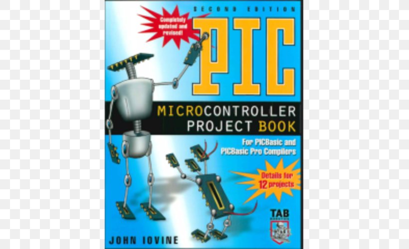 PIC Microcontroller Project Book: For PIC Basic And PIC Basic Pro Compliers Amazon.com, PNG, 500x500px, Amazoncom, Action Figure, Amazon Kindle, Arduino, Basic Download Free