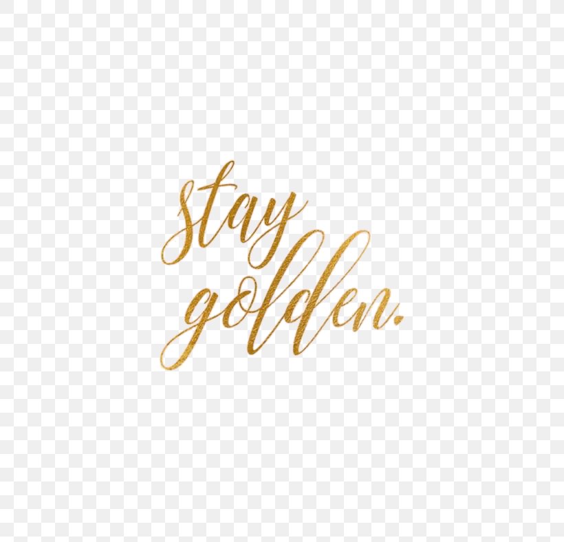 Stay Gold Desktop Wallpaper Nothing Gold Can Stay, PNG, 500x788px, Gold, Brand, Calligraphy, Eye, Lock Screen Download Free