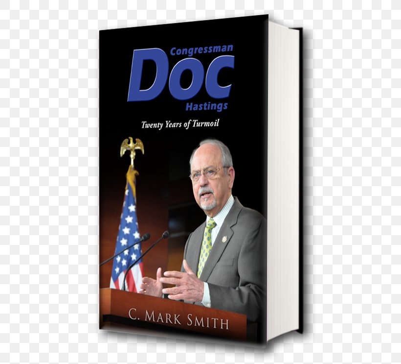 Congressman Doc Hastings: Twenty Years Of Turmoil Book Republican National Convention, PNG, 510x743px, Book, Author, Communication, Congress, John Boehner Download Free