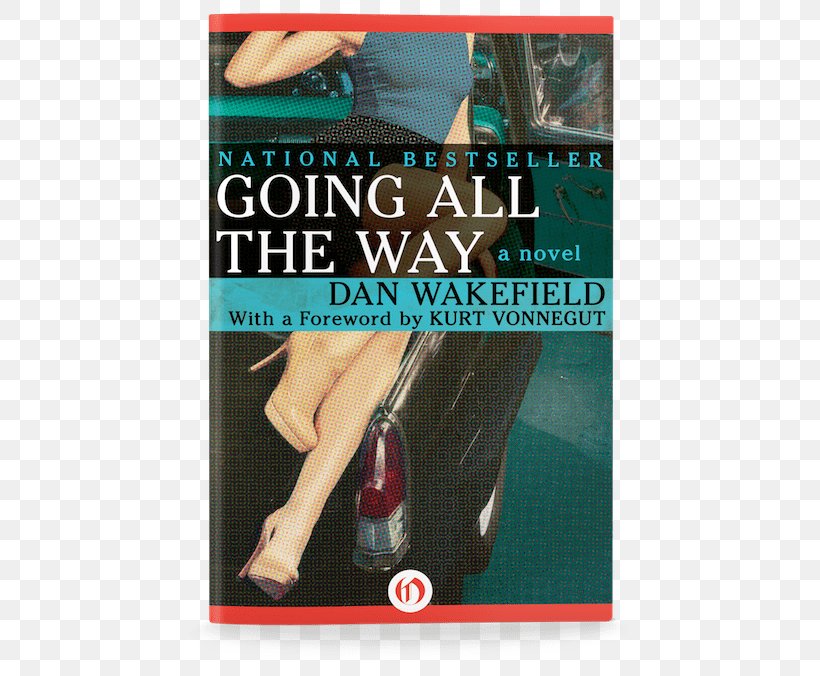 Going All The Way New York In The Fifties New York In The '50s Writer Book, PNG, 500x676px, Going All The Way, Advertising, Book, Catcher In The Rye, Fiction Download Free
