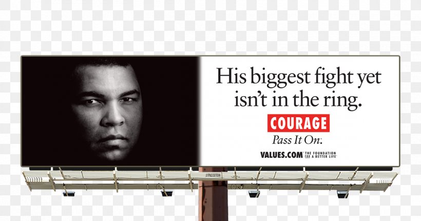 Billboard Display Advertising The Foundation For A Better Life Muhammad Ali, PNG, 1200x630px, Billboard, Advertising, Brand, Civil Rights Movements, Company Download Free