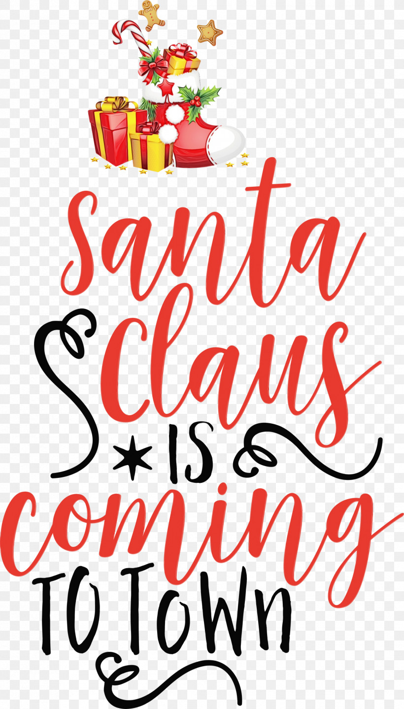 Christmas Decoration, PNG, 1709x3000px, Santa Claus Is Coming To Town, Calligraphy, Christmas Day, Christmas Decoration, Decoration Download Free
