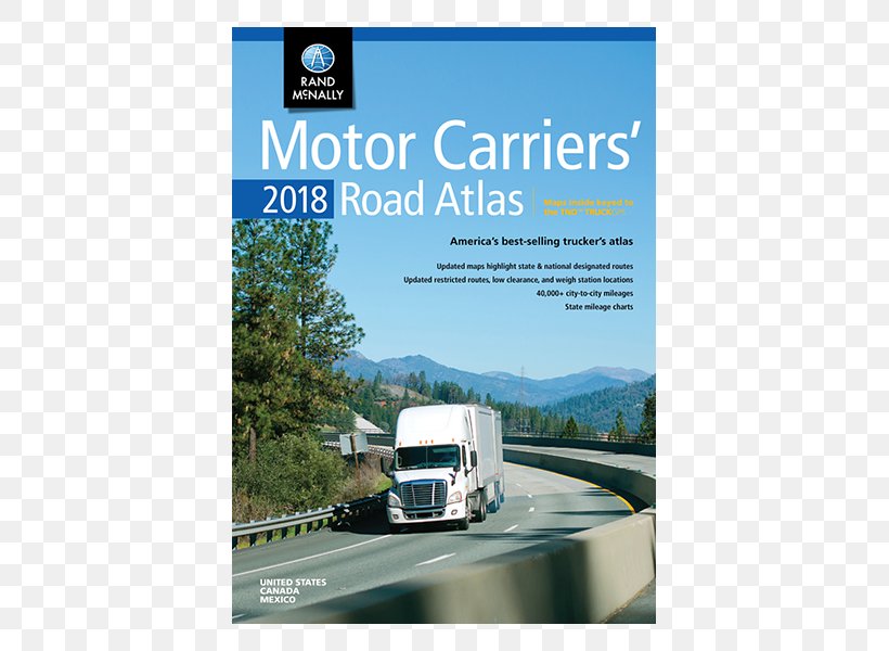 2018 Rand McNally Motor Carriers' Road Atlas: McRa Rand McNally 2009 The Road Atlas Large Scale: United States 2018 Rand McNally Large Scale Road Atlas: Lsra, PNG, 600x600px, Rand Mcnally, Advertising, Atlas, Brand, Display Advertising Download Free