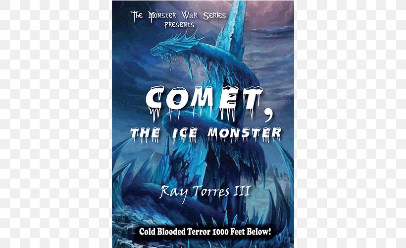 An Unbelievable Truth Seazoria Comet, The Ice Monster The Hidden Portal To Wren The Monster War, PNG, 500x500px, Fiction, Advertising, Author, Book, Dolphin Download Free