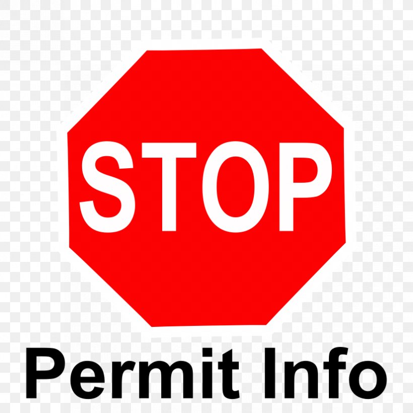 Stop Sign Traffic Sign Manual On Uniform Traffic Control Devices Warning Sign, PNG, 825x825px, Stop Sign, Area, Brand, Driving, Logo Download Free