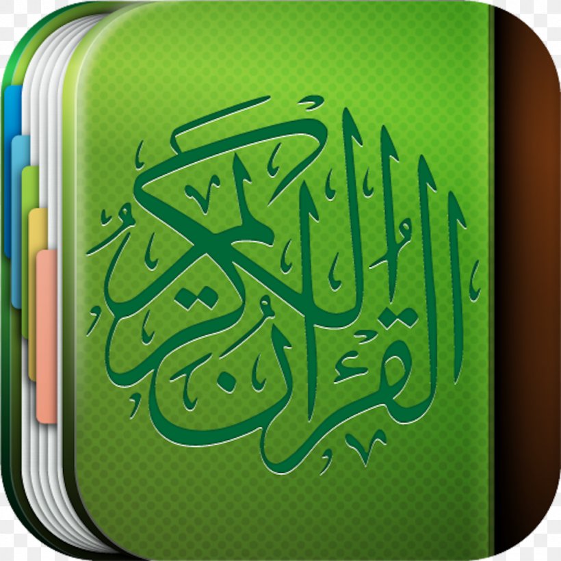 Quran Sahih Al-Bukhari Sahih Muslim Islamic Holy Books, PNG, 1024x1024px, Quran, Ayah, Brand, God In Islam, Grass Download Free