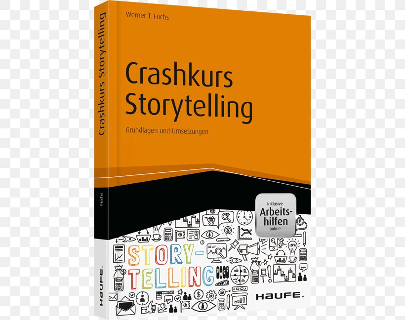 Crashkurs Storytelling, PNG, 648x648px, Haufe Group, Accounting, Book, Brand, Ebook Download Free