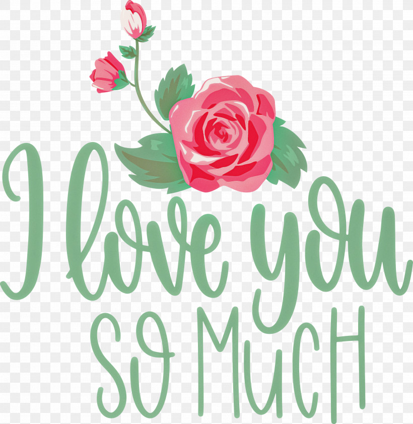 I Love You So Much Valentines Day Love, PNG, 2921x3000px, I Love You So Much, Cut Flowers, Floral Design, Flower, Garden Download Free