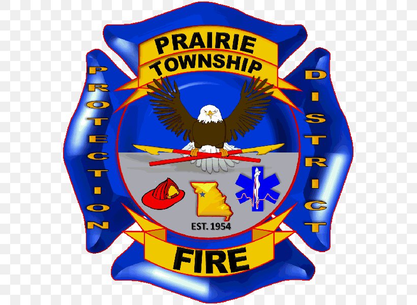 Prairie Township Fire Fire Department Firefighter Central Jackson County Fire Protection District, PNG, 577x600px, Fire Department, Ambulance, Badge, Brand, Emblem Download Free