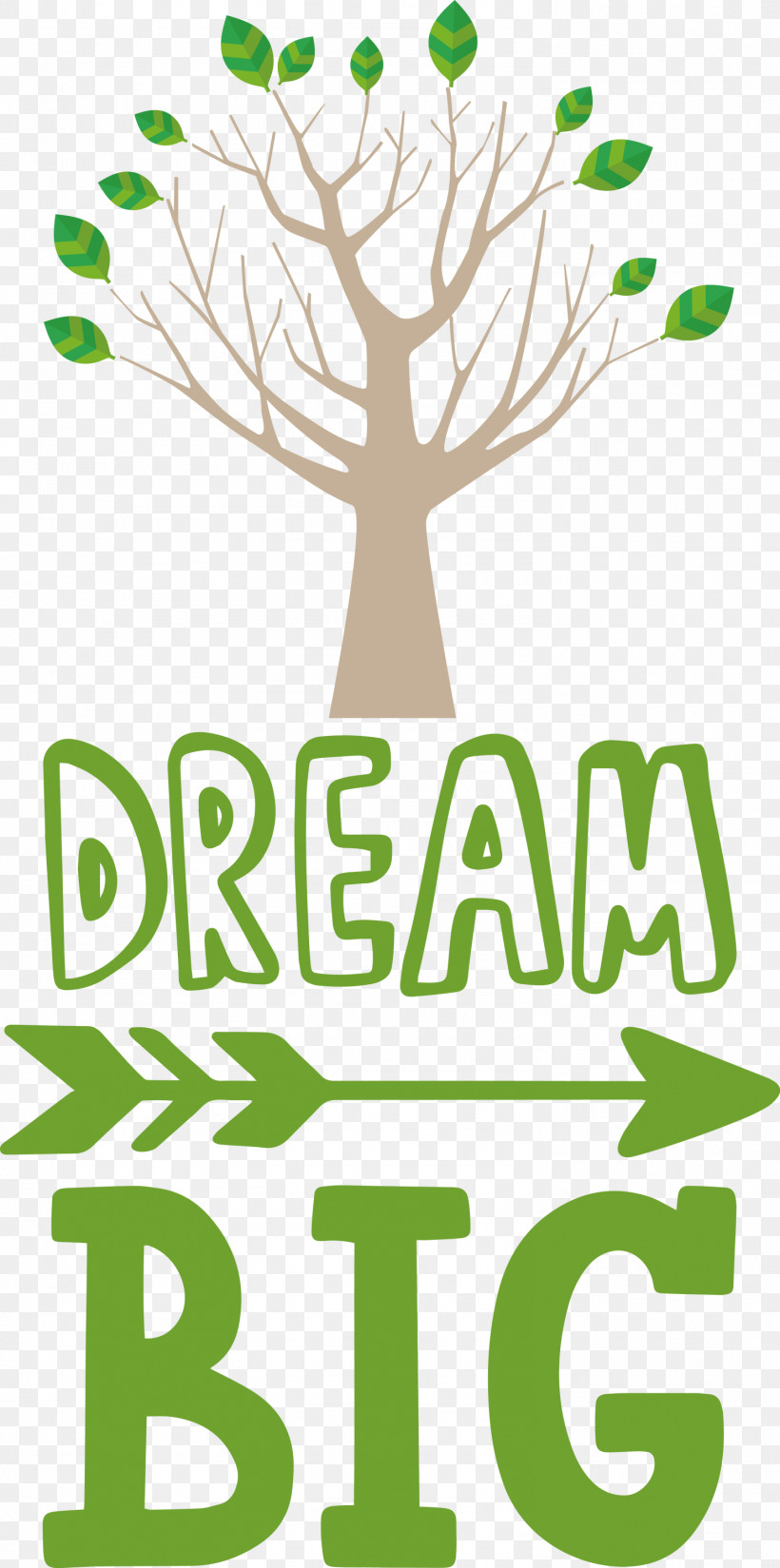 Dream Big, PNG, 1491x3000px, Dream Big, Commodity, Green, Leaf, Logo Download Free