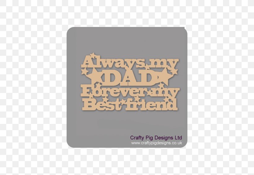 Father's Day Engraving Craft Medium-density Fibreboard, PNG, 390x565px, Father, Com, Craft, Crafty Pig Designs Ltd, Engraving Download Free