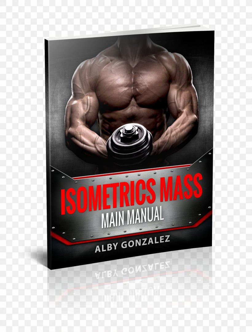 Isometric Exercise Bodybuilding Weight Training Muscle, PNG, 1545x2034px, Isometric Exercise, Abdominal Obesity, Advertising, Bodybuilding, Book Download Free