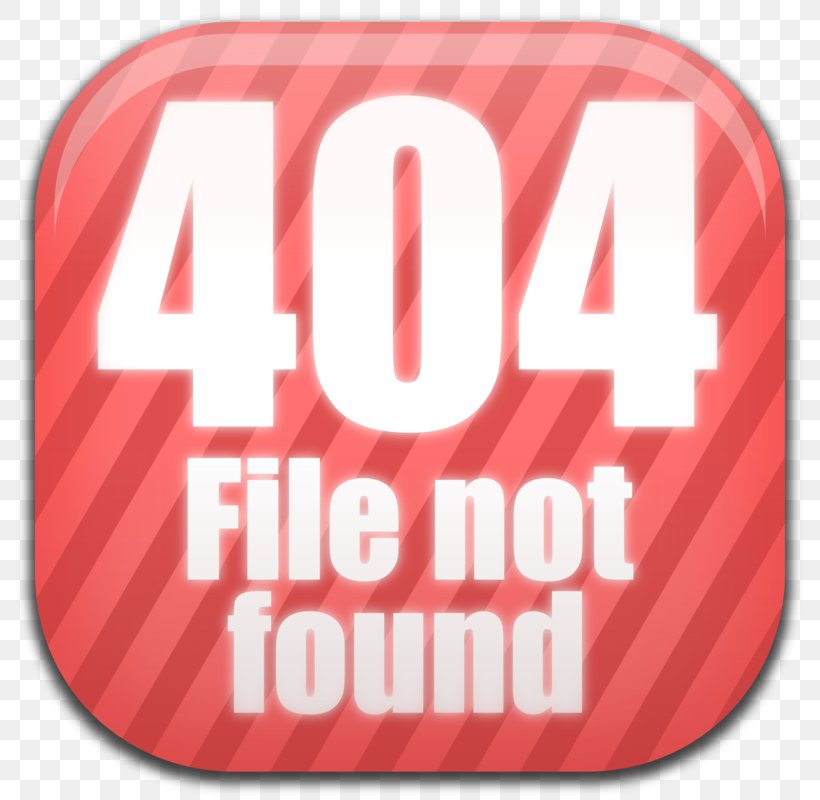HTTP 404, PNG, 800x800px, Http 404, Area, Brand, Information, Internet Download Free