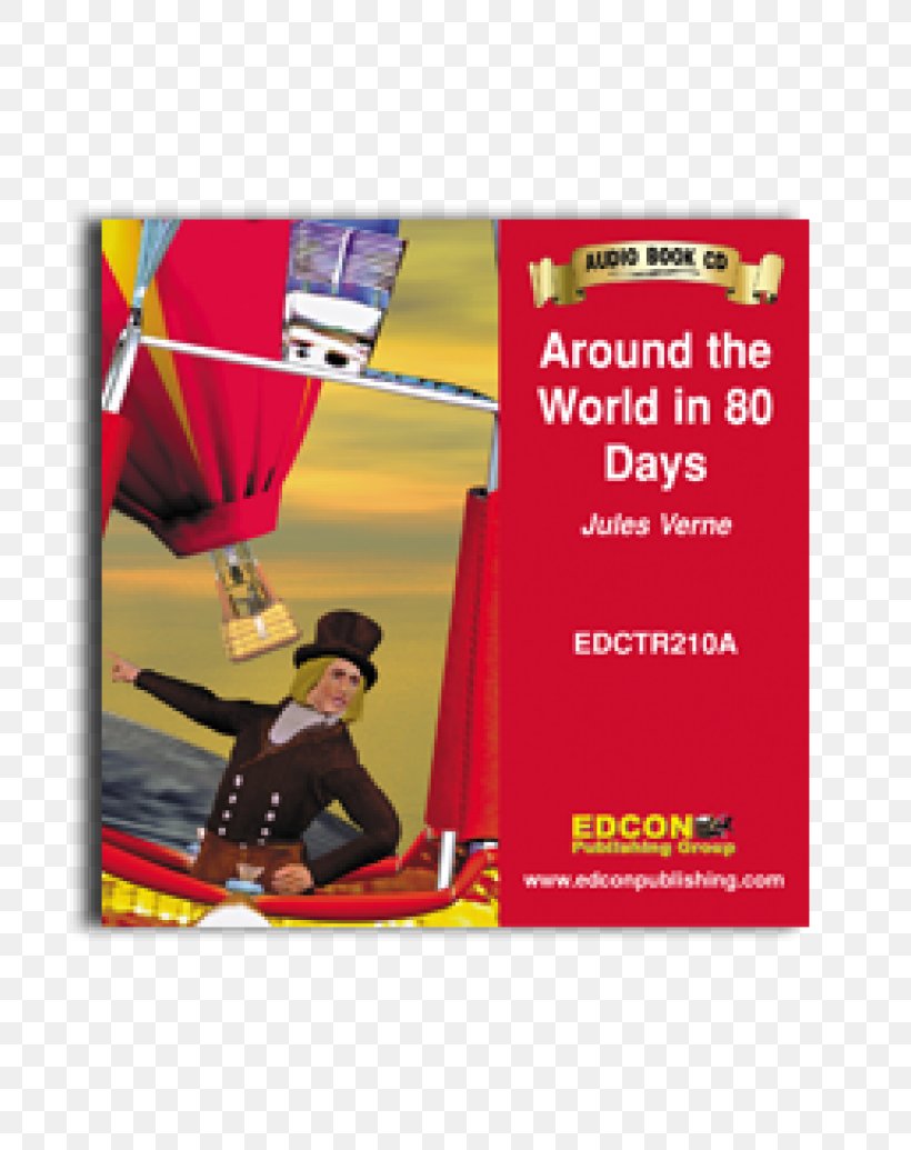 Around The World In Eighty Days Around The World In 80 Days Audio Package Journey To The Center Of The Earth Silas Marner Classical Studies, PNG, 800x1035px, Around The World In Eighty Days, Advertising, Banner, Black Beauty, Certificate Of Deposit Download Free