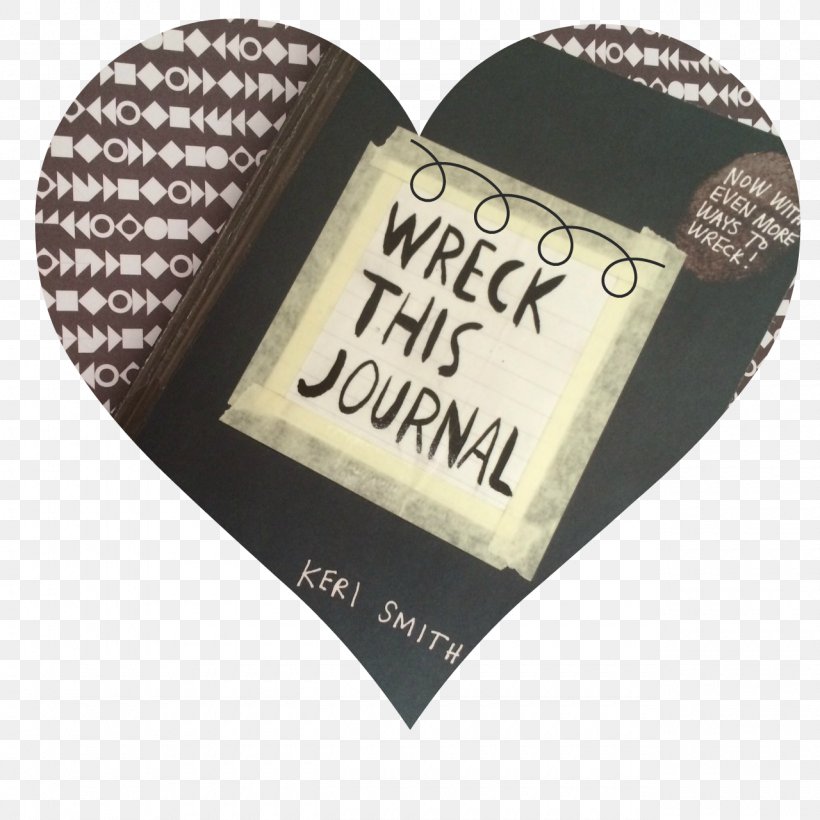 Wreck This Journal Paperback Keri Smith Font, PNG, 1280x1280px, Wreck This Journal, Label, Paperback, Text Download Free