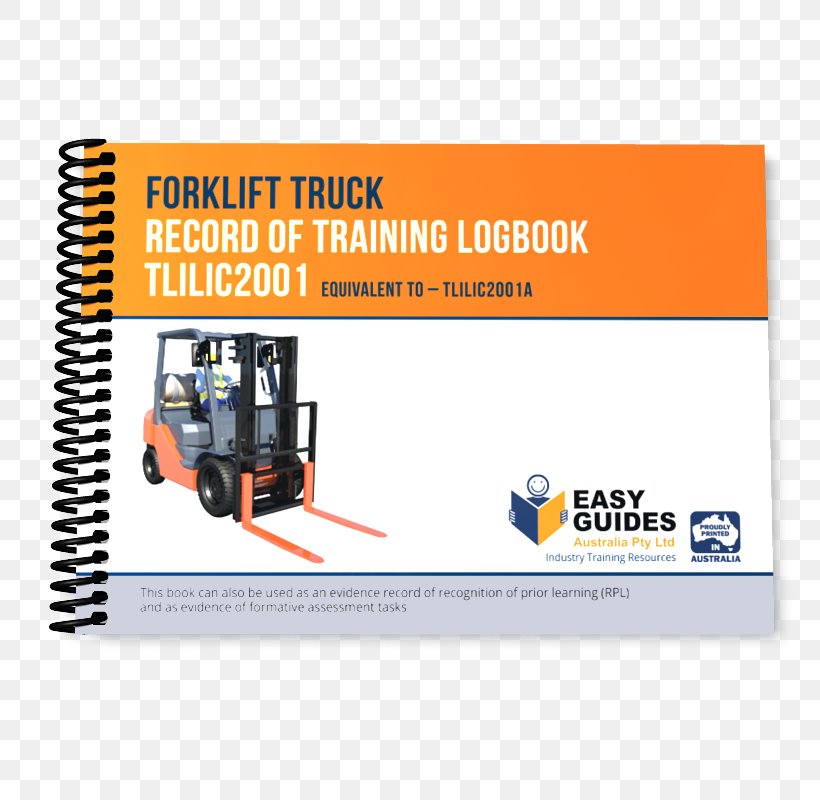 Forklift Operator Logbook Training Manual, PNG, 800x800px, Forklift, Advertising, Brand, Elit, Forklift Operator Download Free