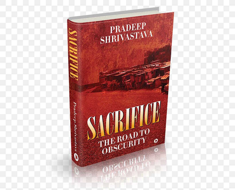 Book Sacrifice: The Road To Obscurity Product Brand, PNG, 500x666px, Book, Brand, Publication Download Free