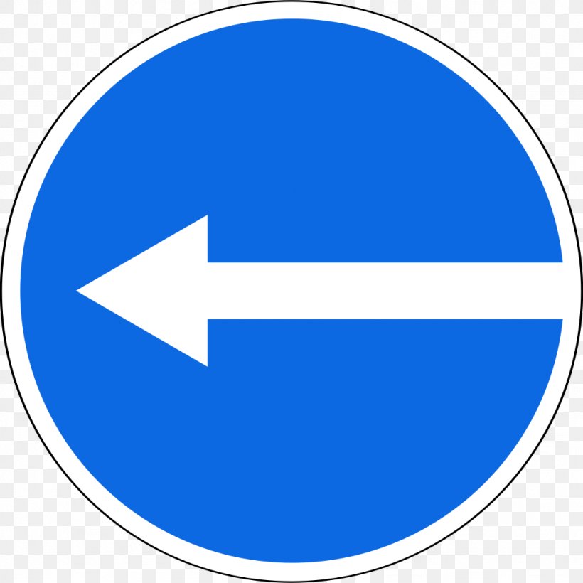 Traffic Signs Regulations And General Directions Mandatory Sign Road Signs In Singapore, PNG, 1024x1024px, Traffic Sign, Area, Blue, Brand, Driving Download Free