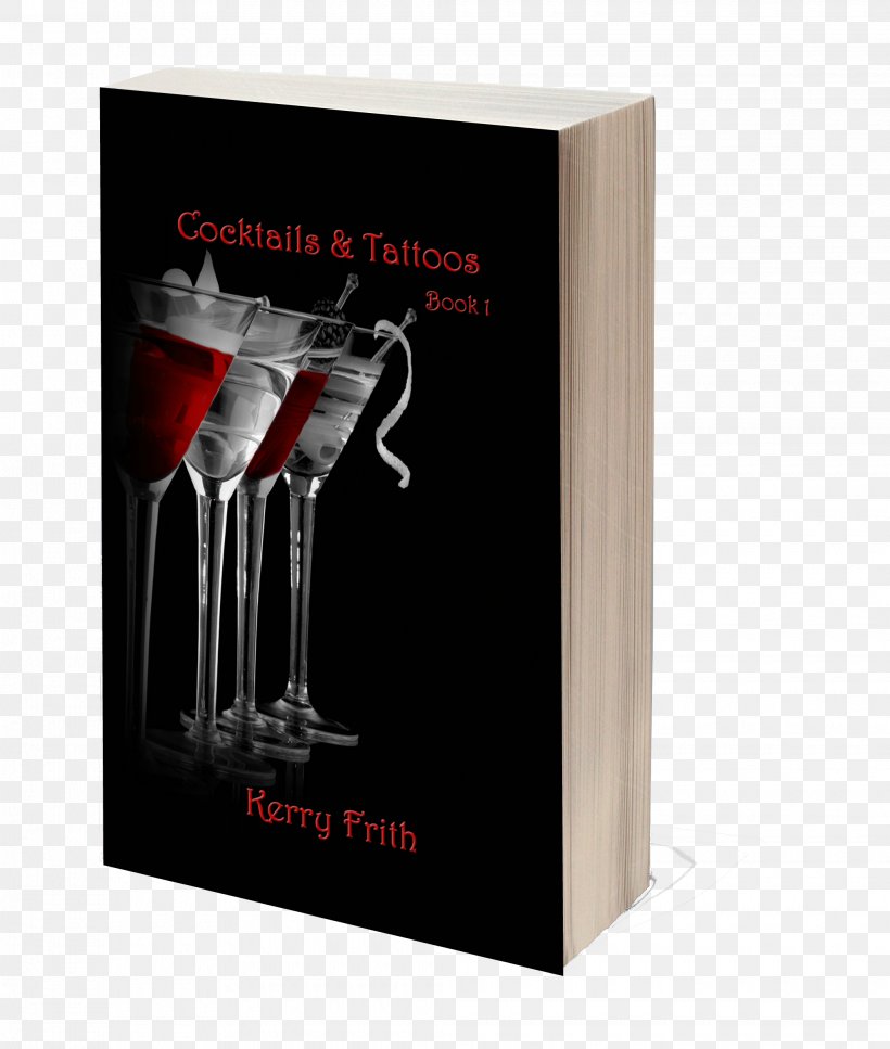 Cocktails And Tattoos Wine Glass Paperback, PNG, 2040x2408px, Wine Glass, Book, Cocktail, Glass, Paperback Download Free
