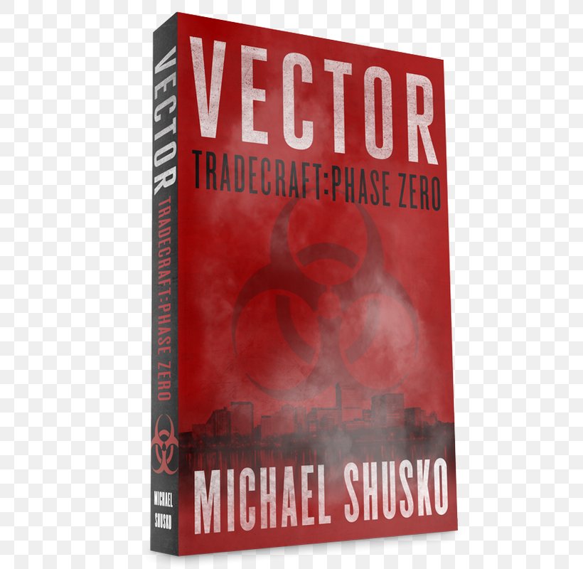 Vector: Tradecraft Phase Zero Amazon.com Evil Winds: Tradecraft Phase Two Book Target: Point Zero, PNG, 579x800px, Amazoncom, Amazon Kindle, Audiobook, Author, Book Download Free