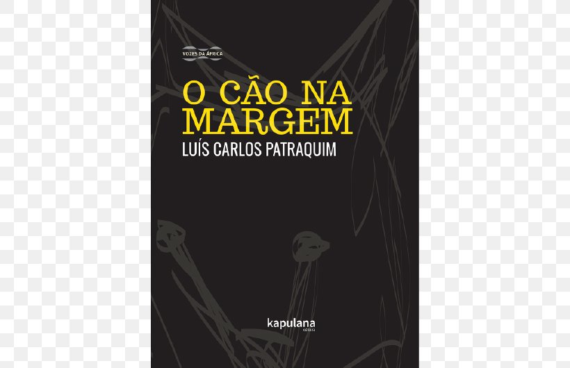 O Cão Na Margem We Killed Mangy Dog And Other Stories Maputo Poetas De Moçambique, PNG, 530x530px, Dog, Africa, Book, Brand, Maputo Download Free