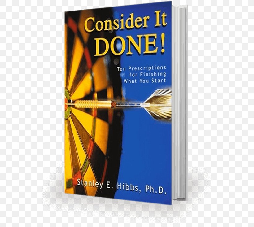 Consider It Done! Ten Prescriptions For Finishing What You Start Book The Ransom: A Novel Anxiety: Treatment Techniques That Really Work: Practical Exercises, Handouts And Worksheets For Therapists, PNG, 555x733px, Book, Anxiety, Barnes Noble, Doctor Of Philosophy, Paperback Download Free