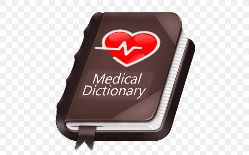 Black's Medical Dictionary Mosby's Dictionary Of Medicine, Nursing & Health Professions, PNG, 512x512px, Medical Dictionary, Android, Brand, Definition, Dictionary Download Free