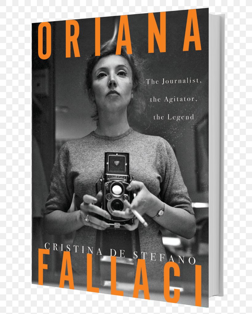 Oriana Fallaci: The Journalist, The Agitator, The Legend Italy The Rage And The Pride Interview With History, PNG, 703x1024px, Italy, Advertising, Author, Book, Brand Download Free