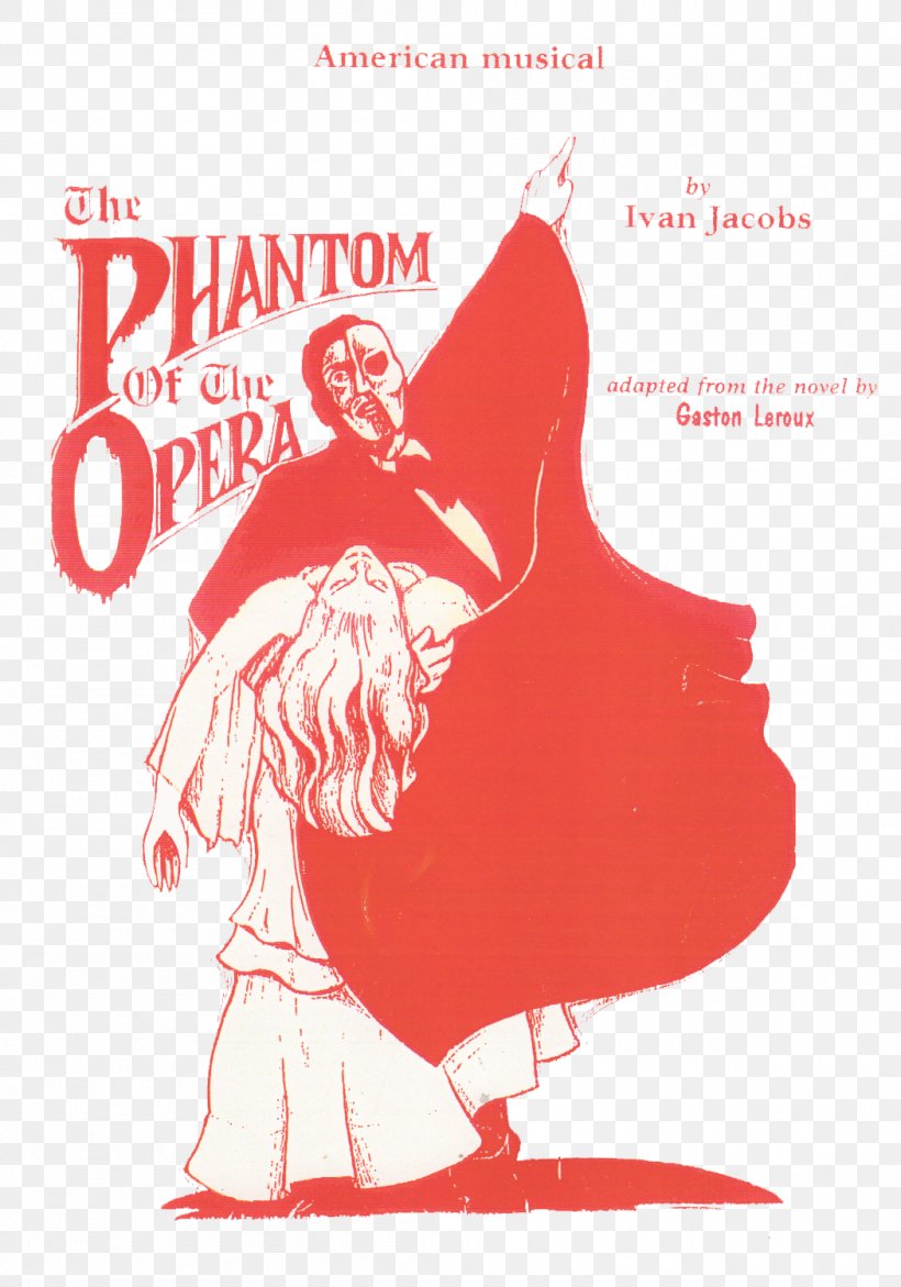 Poster Illustration The Phantom Of The Opera Graphic Design Text, PNG, 1050x1500px, Poster, Art, Break A Leg, Character, Fandom Download Free