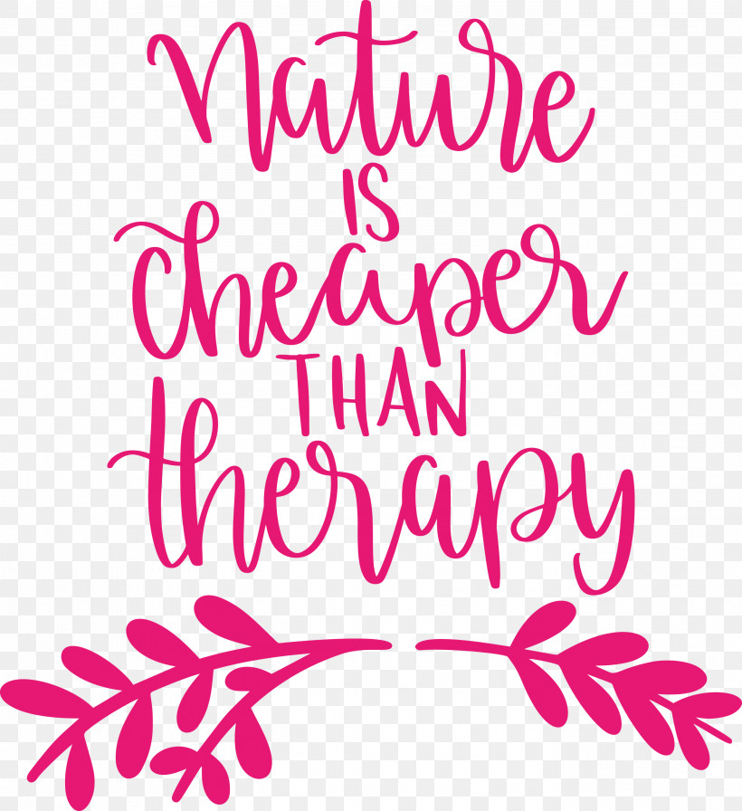 Nature Is Cheaper Than Therapy Nature, PNG, 2744x3000px, Nature, Calligraphy, Flower, Geometry, Line Download Free