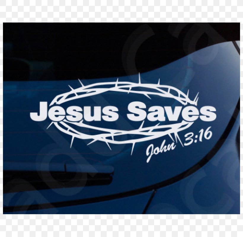 John 3:16 Bumper Sticker Decal Car, PNG, 800x800px, John 316, Automotive Exterior, Blue, Brand, Bumper Download Free
