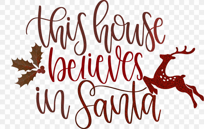 This House Believes In Santa Santa, PNG, 3000x1901px, This House Believes In Santa, All Diffrent, Christmas Archives, Christmas Cookie, Christmas Day Download Free