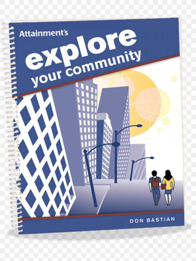 Paper Explore Your Community Instructors Guide Explore Your Community 12 Student Books Graphic Design Brand, PNG, 900x1200px, Paper, Book, Brand, Communication, Text Download Free