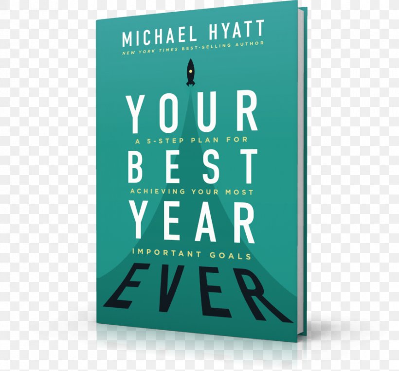 Your Best Year Ever: A 5-Step Plan For Achieving Your Most Important Goals Amazon.com Living Forward: A Proven Plan To Stop Drifting And Get The Life You Want Platform Book, PNG, 888x827px, Amazoncom, Amazon Kindle, Author, Bestseller, Book Download Free