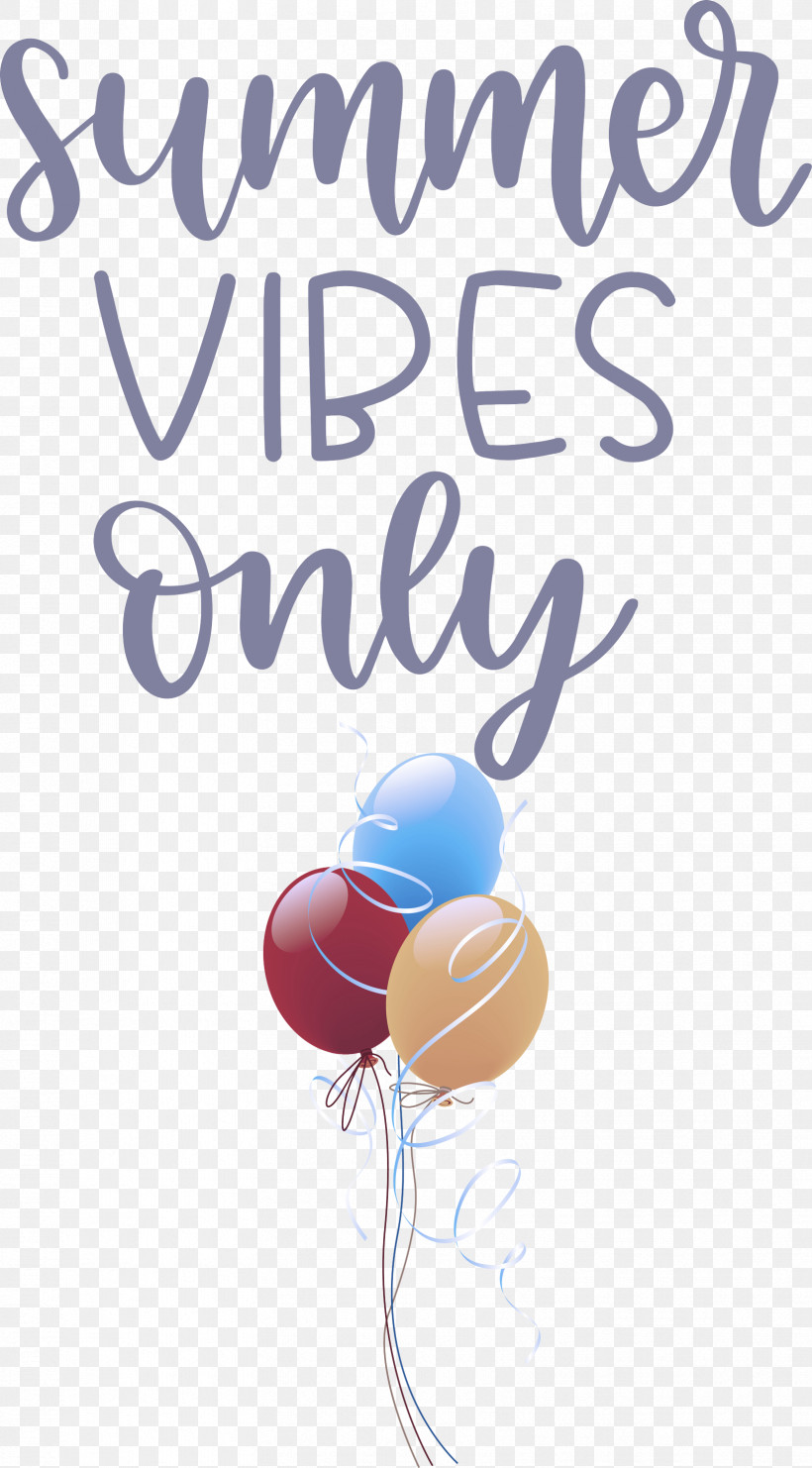 Summer Vibes Only Summer, PNG, 1659x3000px, Summer, Balloon, Birthday, Happiness, Logo Download Free