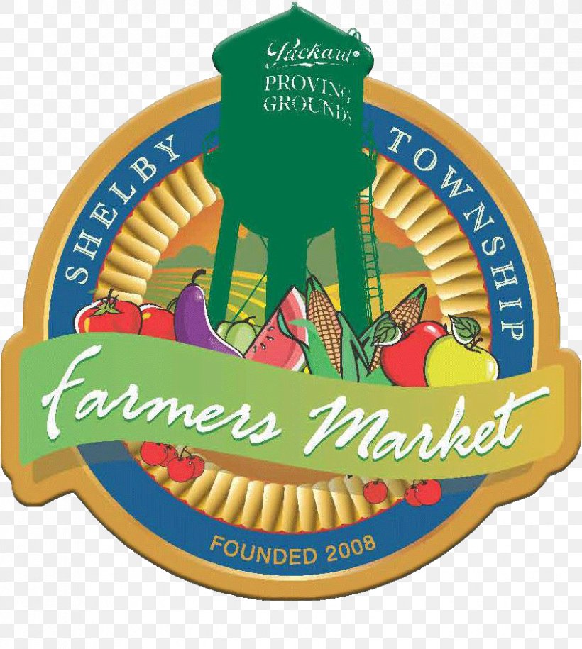 Shelby Farmers Market & More Packard Proving Grounds Farmers' Market, PNG, 842x940px, Packard Proving Grounds, Farm, Farmer, Food, Label Download Free