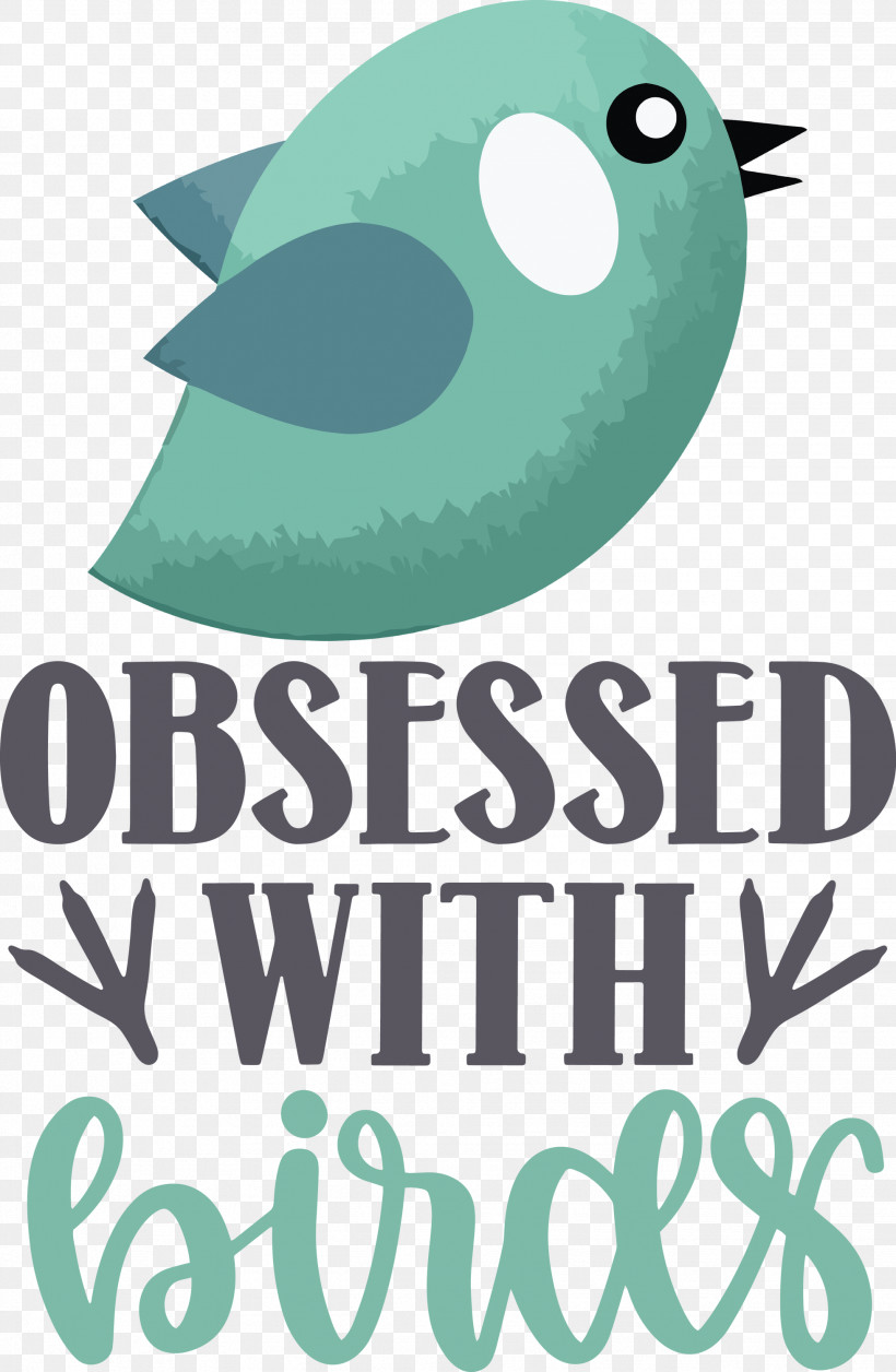 Obsessed With Birds Bird Birds Quote, PNG, 1958x3000px, Bird, Green, Leaf, Logo, Teal Download Free
