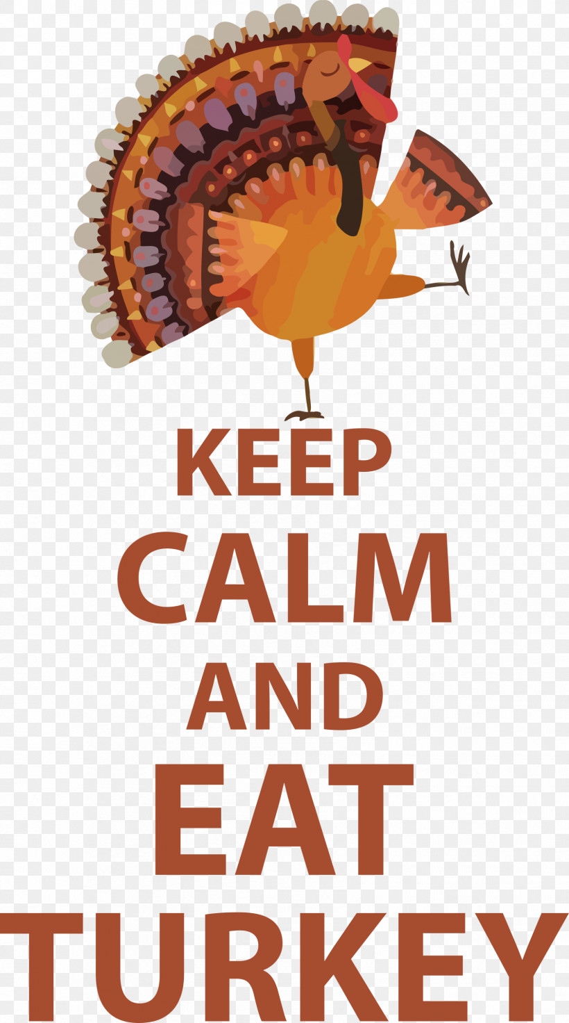 Eat Turkey Keep Calm Thanksgiving, PNG, 1671x3000px, Keep Calm, Meter, Poster, Thanksgiving, Tutti Frutti Frozen Yogurt Download Free