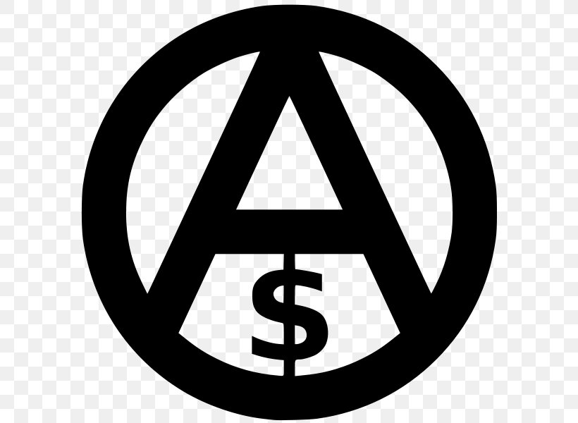 Anarcho-capitalism Anarchism Anarchy Anarchist Communism, PNG, 600x600px, Anarchocapitalism, Anarchism, Anarchist Communism, Anarchist Economics, Anarchopunk Download Free
