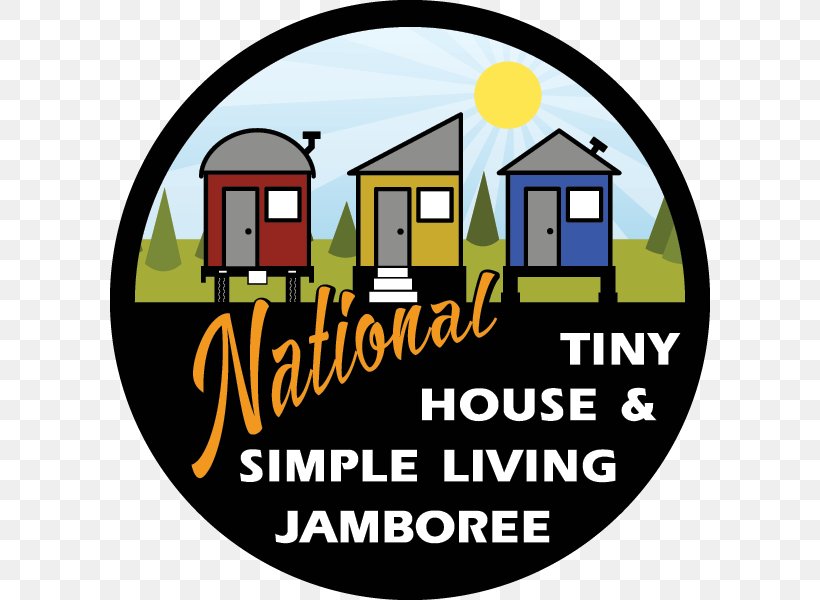 Tiny House Movement Tiny House & Simple Living Jamboree In Austin The People’s Tiny House Festival Home, PNG, 600x600px, Tiny House Movement, Area, Brand, Building, Communication Download Free