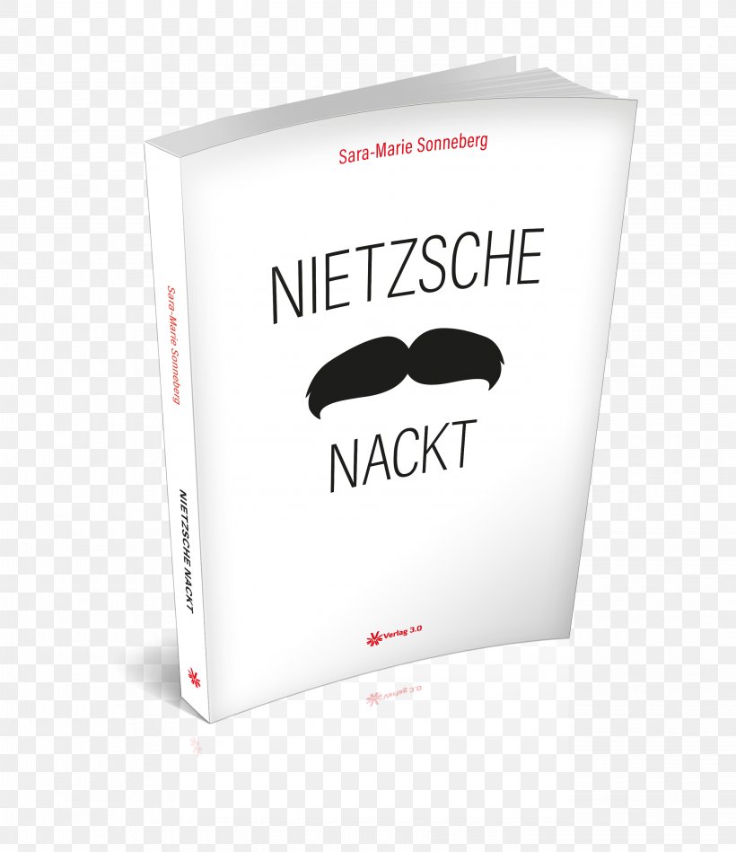 Nietzsche Nackt Brand Sonneberg, PNG, 2850x3300px, Brand, Friedrich Nietzsche, Sonneberg, Text Download Free