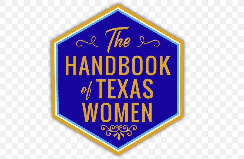 Handbook Of Texas Texas Women: Their Histories, Their Lives Women In Texas History Texas State Historical Association, PNG, 611x533px, Handbook Of Texas, Apache Openoffice, Apache Openoffice Writer, Area, Banner Download Free