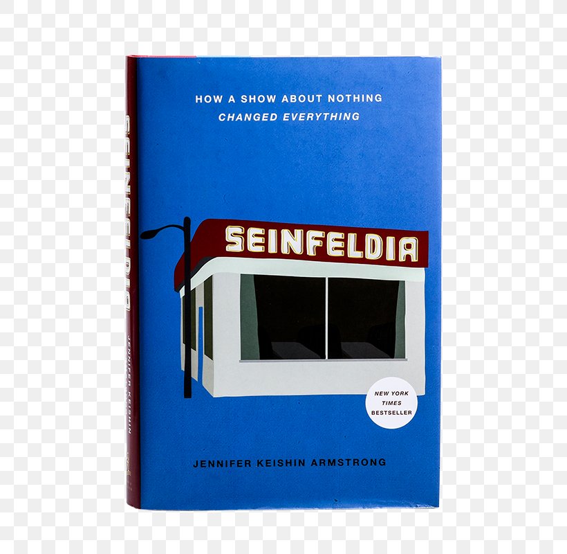 Seinfeldia: How A Show About Nothing Changed Everything Book Television Show Kramer, PNG, 800x800px, Book, Author, Barnes Noble, Brand, Kramer Download Free