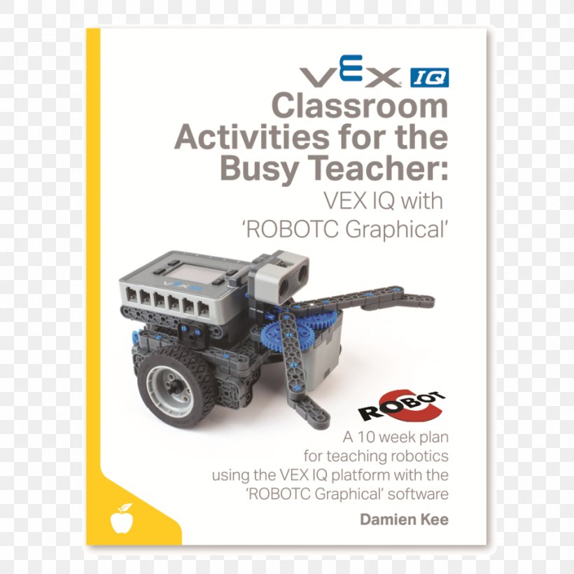 Classroom Activities For The Busy Teacher: Vex IQ With Modkit For Vex VEX Robotics Competition Classroom Activities For The Busy Teacher: EV3, PNG, 950x950px, Vex Robotics Competition, Brand, Class, Classroom, Curriculum Download Free