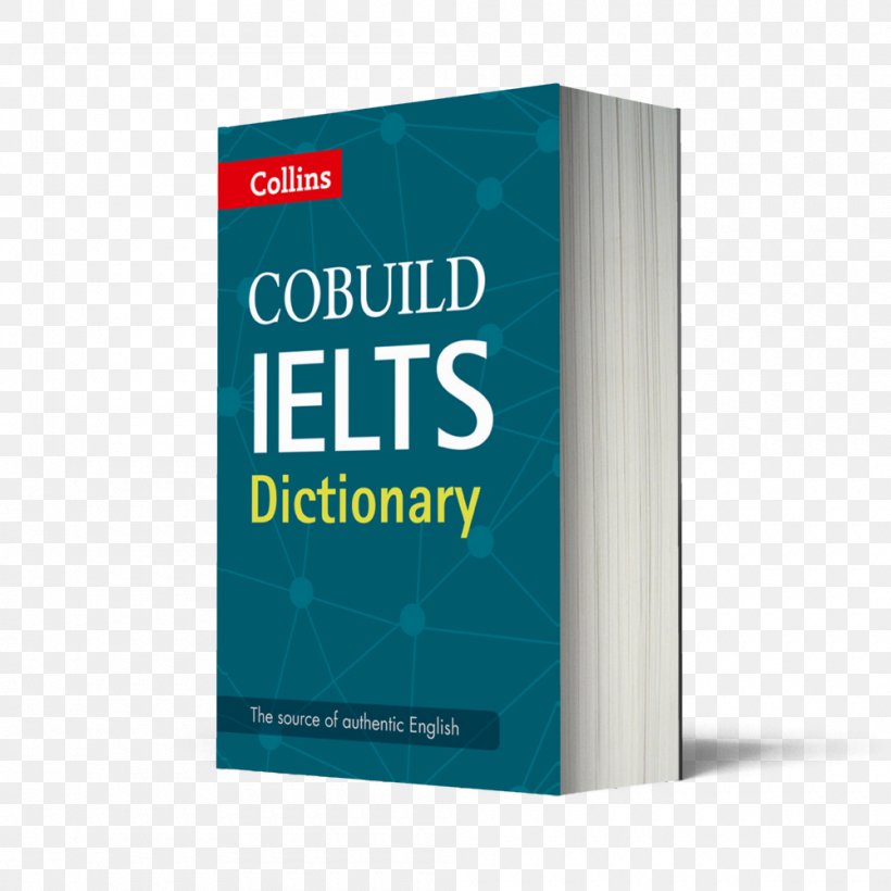 Collins English Dictionary Collins COBUILD Advanced Dictionary Collins Cobuild IELTS Dictionary, PNG, 1000x1000px, Collins English Dictionary, Book, Brand, Cobuild, Collins Cobuild Advanced Dictionary Download Free