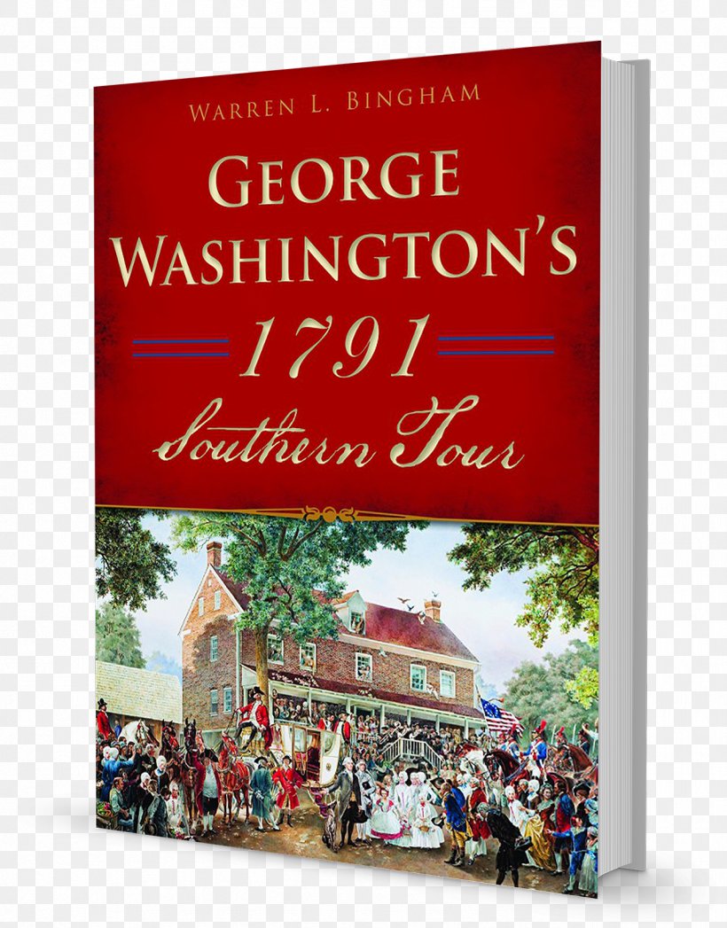 George Washington's 1791 Southern Tour Christmas Ornament History Amazon.com Book, PNG, 1283x1639px, Christmas Ornament, Advertising, Amazoncom, Banner, Book Download Free