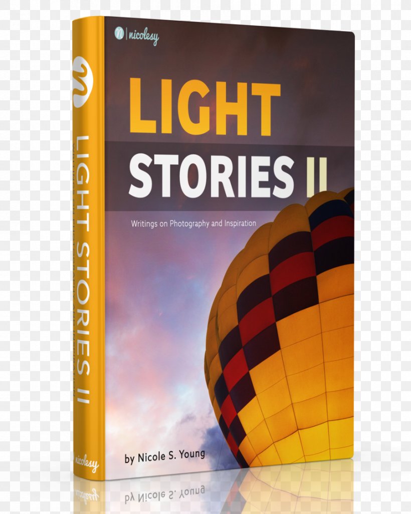 Light Stories II: Writings On Photography And Inspiration E-book Brand, PNG, 900x1125px, Book, Brand, Ebook, Email, Photography Download Free
