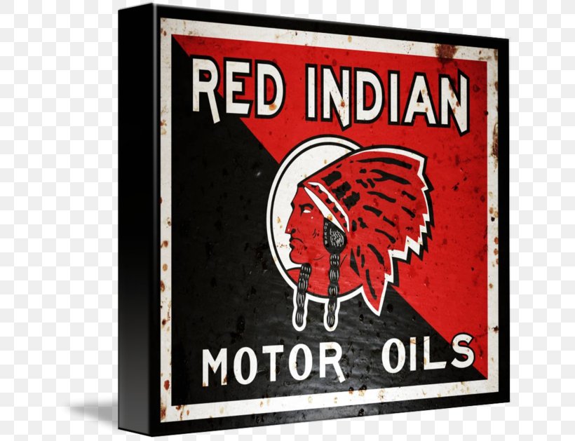 Sign Brand Motor Oil Native Americans In The United States, PNG, 650x629px, Sign, Advertising, Banner, Brand, Motor Oil Download Free