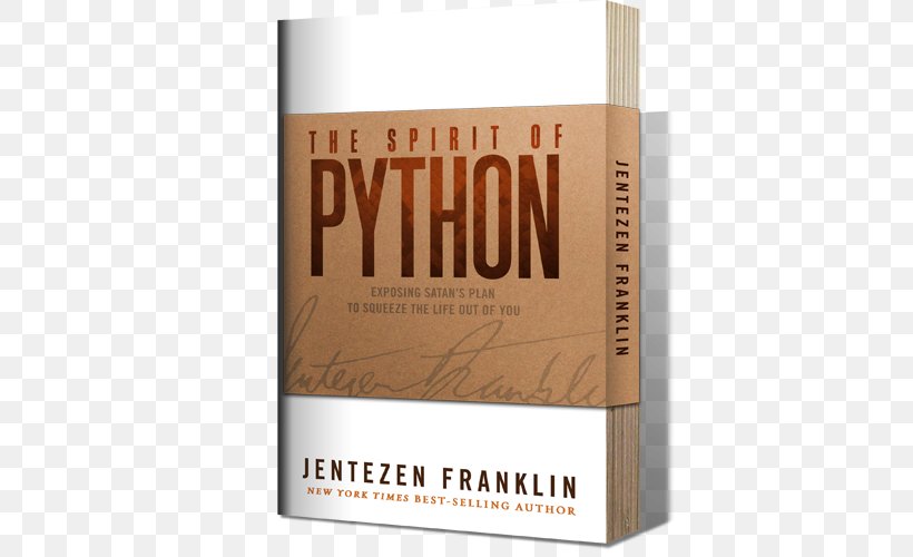 The Spirit Of Python: Exposing Satan's Plan To Squeeze The Life Out Of You The Fearless Life: Live Worry-Free No Matter What Happens Right People, Right Place, Right Plan: Discerning The Voice Of God Amazon.com Pastor, PNG, 500x500px, Amazoncom, Amazon Kindle, Book, Brand, God Download Free